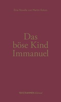 Cover: Das B&ouml;se Kind Immanuel - Text/Rahmen