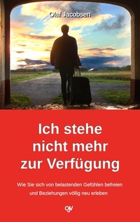 Abbildung von: Ich stehe nicht mehr zur Verfügung - Olaf Jacobsen Verlag