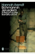 Cover: Eichmann in Jerusalem - Penguin Classics
