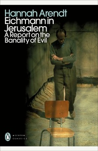 Abbildung von: Eichmann in Jerusalem - Penguin Classics