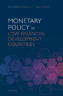 Cover: Monetary Policy in Low Financial Development Countries - OUP eBook