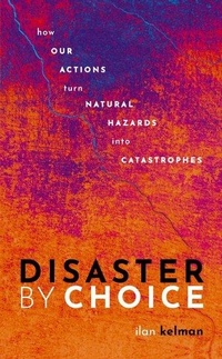 Enlarge image Cover: Disaster by Choice - Oxford University Press