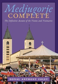 Enlarge image Cover: Medjugorje Complete - Angelico Press