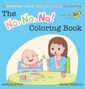 Cover: The No, No, No! Coloring Book - Suteki Creative