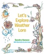 Cover: Let's Explore Weather Lore - Newman Springs Publishing, Inc.