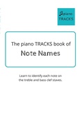 Cover: The piano TRACKS Book of Note Names - Lulu.com