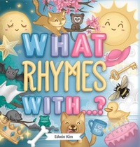 Enlarge image Cover: What Rhymes With...? - Lulu.com