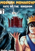 Cover: Modern Monarchy Vol .3 - Lulu.com