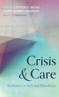 Cover: Crisis and Care - Wipf & Stock Publishers