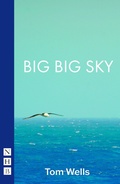 Cover: Big Big Sky - Nick Hern Books