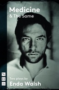 Cover: Medicine & The Same: two plays - Nick Hern Books
