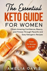 Abbildung von: The Essential Keto Guide for Women - Grow Rich LTD