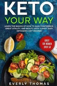Abbildung von: Keto, Your Way - Grow Rich LTD