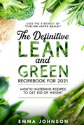 Cover: The Definitive Lean and Green Recipebook for 2021 - Grow Rich LTD