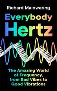Enlarge image Cover: Everybody Hertz - Profile Books Ltd