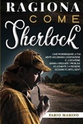 Cover: Ragiona Come Sherlock - Fabio Marino