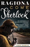 Cover: Ragiona Come Sherlock - Fabio Marino