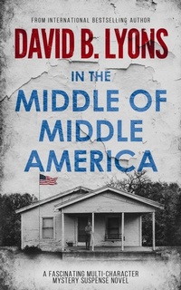 Enlarge image Cover: In The Middle of Middle America - David B. Lyons