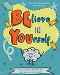 Cover: Believe in Yourself (Be You) - Outset Publishing Ltd