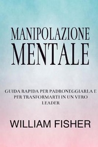 Enlarge image Cover: Mind Manipulation - William Fisher