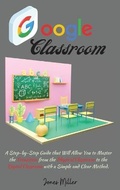 Cover: Google Classroom - Jones Miller