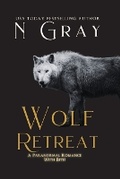Cover: Wolf Retreat - N Gray