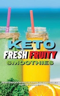 Abbildung von: Keto Fresh Fruity Smoothies - KetoSky