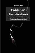 Cover: Hidden in the Shadows - Anastasia Sweet