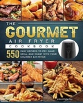 Cover: The Gourmet Air Fryer Cookbook - Ken Forkish