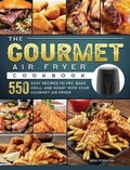 Cover: The Gourmet Air Fryer Cookbook - Ken Forkish