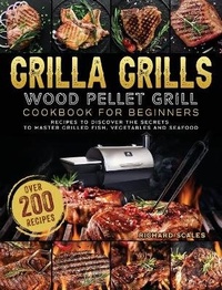 Abbildung von: Grilla Grills Wood Pellet Grill Cookbook For Beginners - Richard Scales