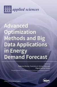 Enlarge image Cover: Advanced Optimization Methods and Big Data Applications in Energy Demand Forecast - MDPI AG