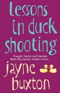 Cover: Lessons In Duck Shooting - Arrow Books Ltd