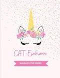 Cover: CAT-Einhorn malbuch - Nicolae Bodolica