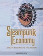 Cover: Steampunk Economy - YessYess Verlagsagentur - 20sec UG (haftungsbeschränkt)