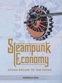 Cover: Steampunk Economy - YessYess Verlagsagentur - 20sec UG (haftungsbeschränkt)