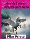 Cover: Libro de Colorear Unicornio para Ninos - Pilar Prieto
