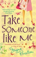 Cover: Take Someone Like Me - Arrow Books Ltd