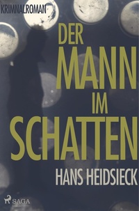 Abbildung von: Der Mann im Schatten - SAGA Books - Egmont