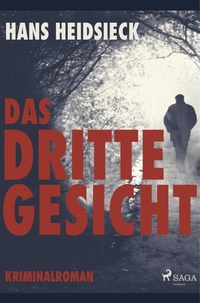 Abbildung von: Das dritte Gesicht - SAGA Books - Egmont