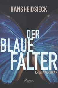 Abbildung von: Der blaue Falter - SAGA Books - Egmont