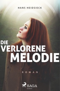 Abbildung von: Die verlorene Melodie - SAGA Books - Egmont