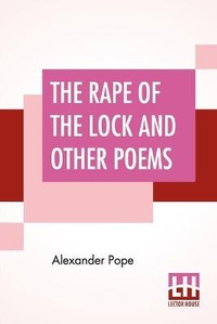 Enlarge image Cover: The Rape Of The Lock And Other Poems - Lector House