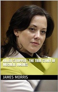 Cover: Killer Stripper: The True Story of Mechele Hughes - Trellis Publishing