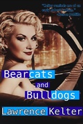 Cover: Bearcats and Bulldogs - Lawrence Kelter