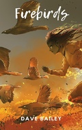 Cover: Firebirds - Bailey Media Enterprises