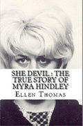 Cover: She Devil : The True Story of Myra Hindley - Trellis Publishing