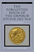 Cover: The Forgotten Reign of the Emperor Jovian (363-364) - Oxford University Press Inc
