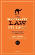 Cover: The Successful Law Student: An Insider's Guide to Studying Law - Oxford University Press