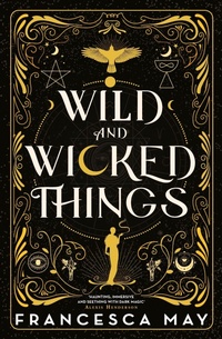 Enlarge image Cover: Wild and Wicked Things - Orbit
